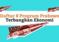 Daftar 8 Paket Stimulus Prabowo untuk Mendorong Pertumbuhan Ekonomi RI
