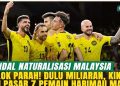 Miliaran Menjadi Nol, Skandal Dokumen Palsu Hancurkan Nilai Pasar 7 Pemain Naturalisasi Malaysia